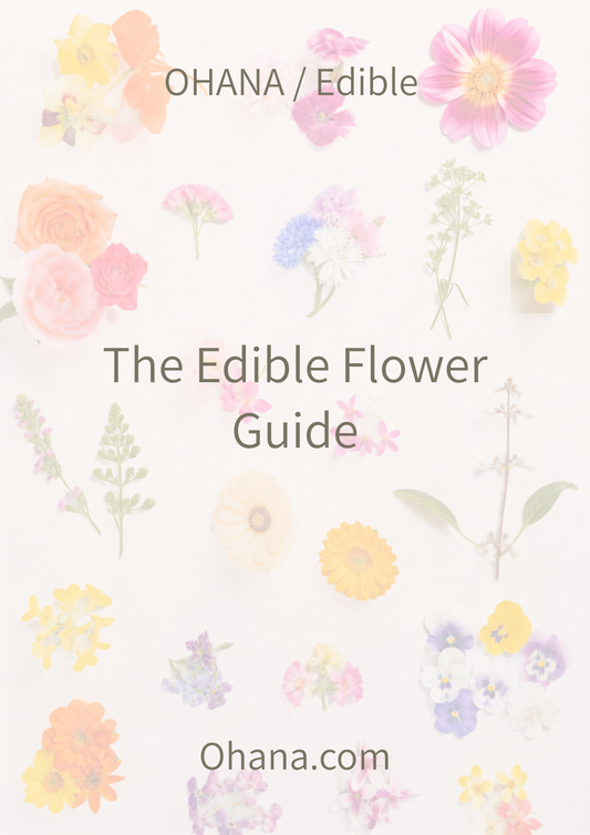 Ohana　The Edible Flower Guide